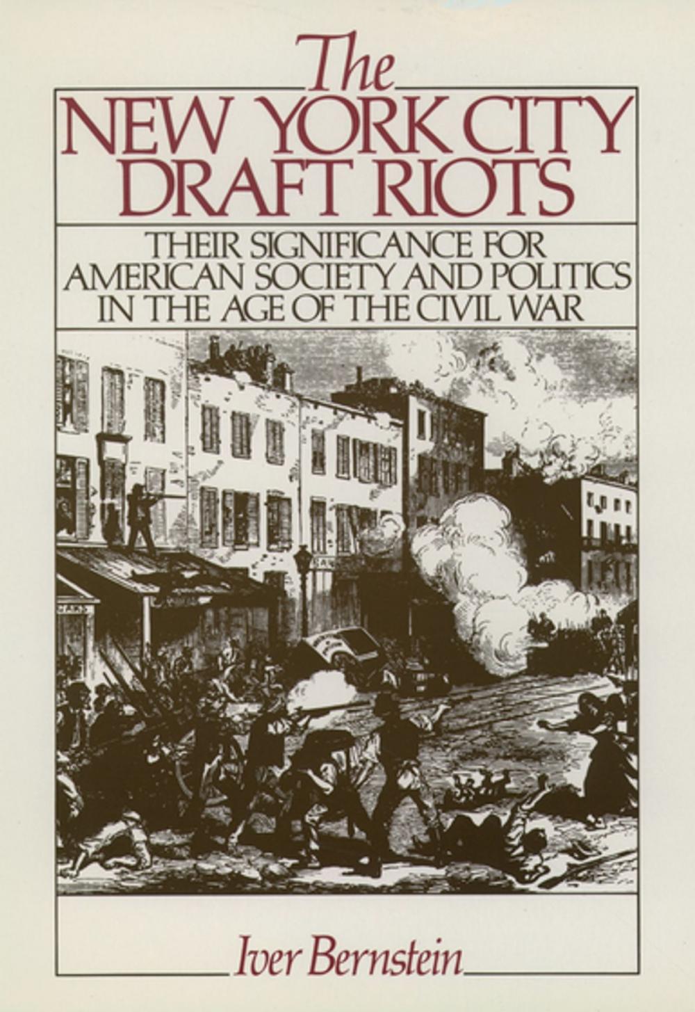 Big bigCover of The New York City Draft Riots