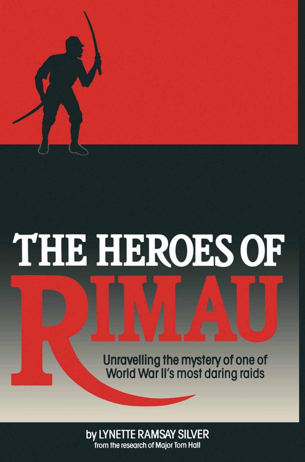 Big bigCover of The Heroes of Rimau