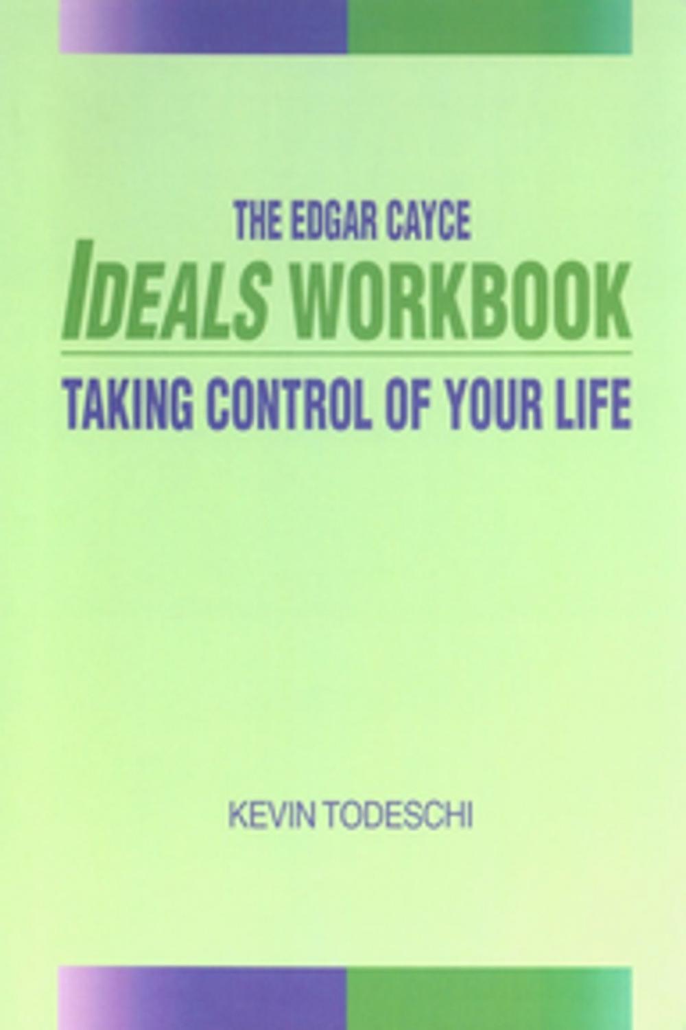 Big bigCover of The Edgar Cayce Ideals Workbook