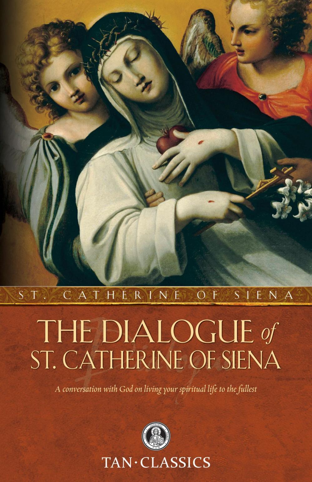 Big bigCover of The Dialogue of St. Catherine of Siena