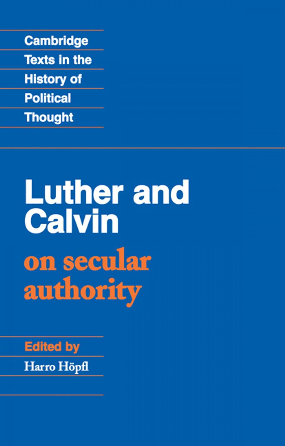 Big bigCover of Luther and Calvin on Secular Authority