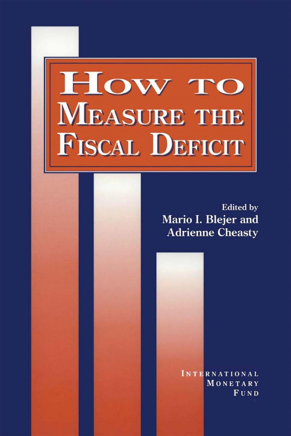 Big bigCover of How to Measure the Fiscal Deficit