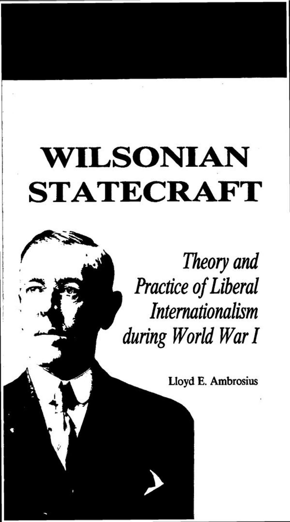 Big bigCover of Wilsonian Statecraft