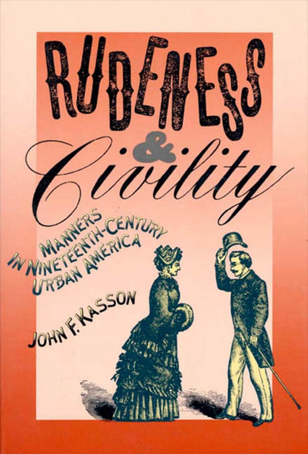 Big bigCover of Rudeness and Civility