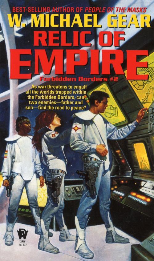 Cover of the book Relic of Empire by W. Michael Gear, DAW