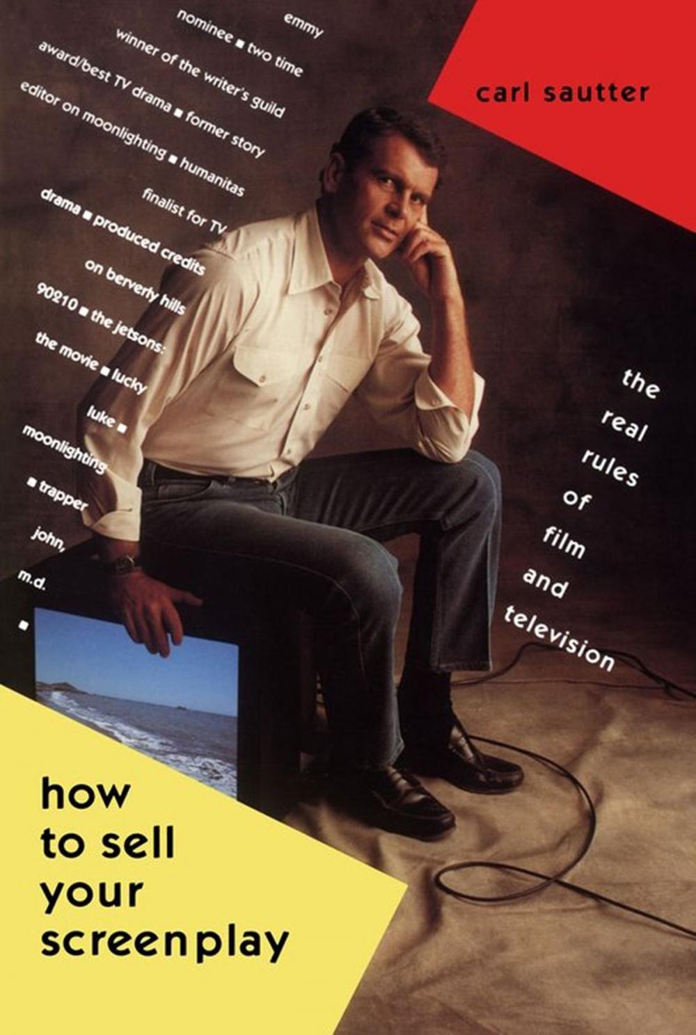 Big bigCover of How to Sell Your Screenplay