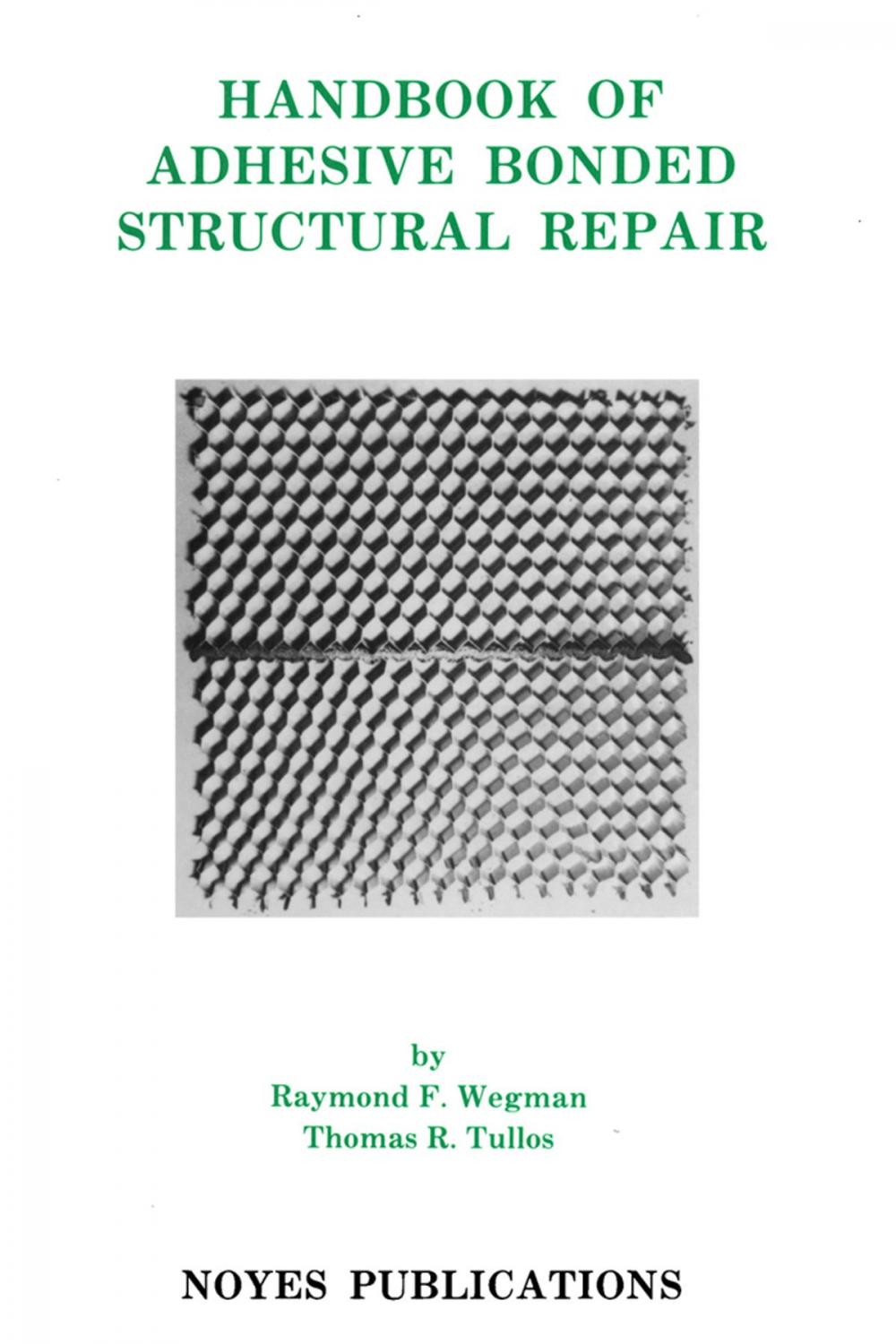 Big bigCover of Handbook of Adhesive Bonded Structural Repair