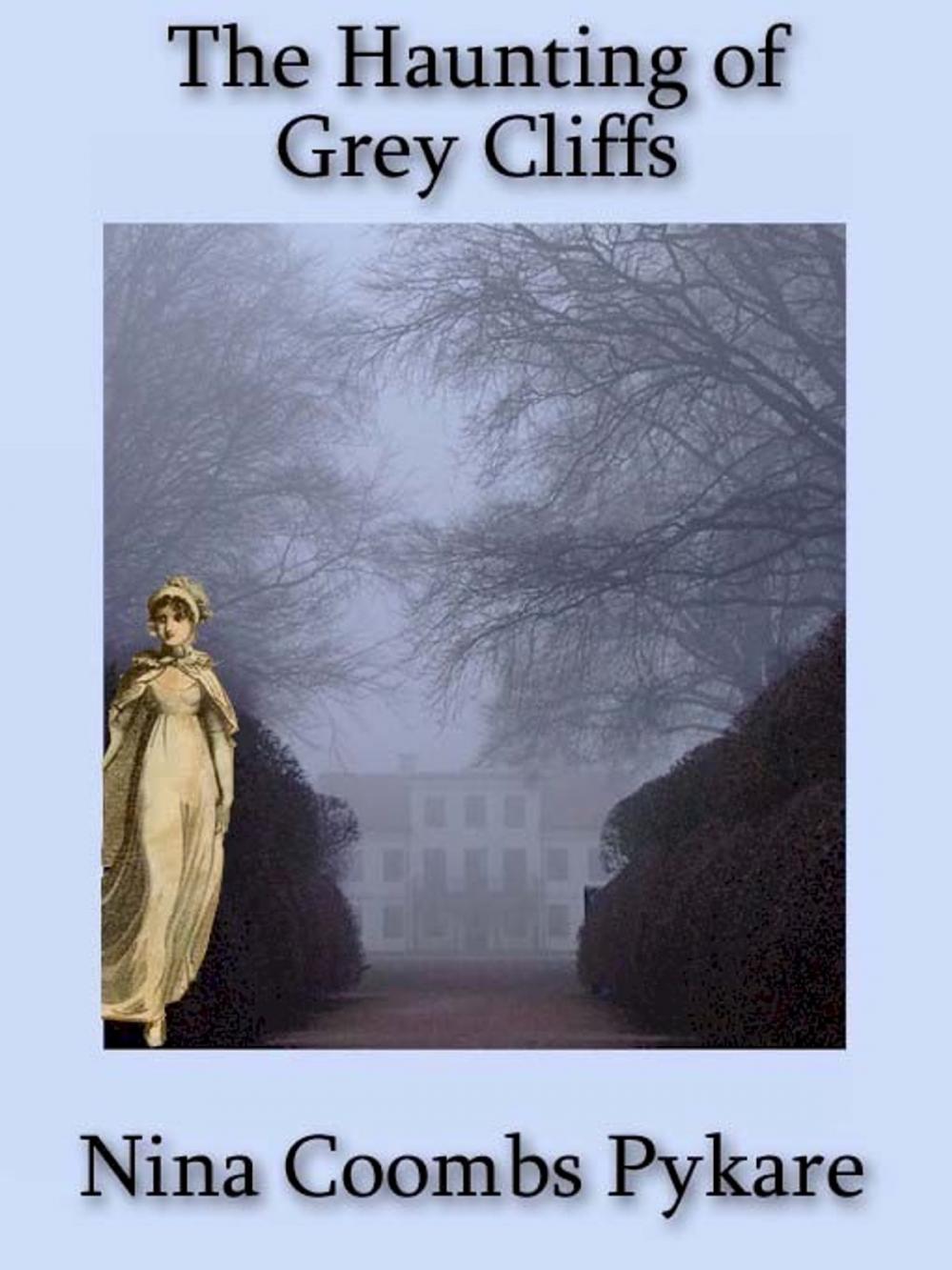 Big bigCover of The Haunting of Grey Cliffs