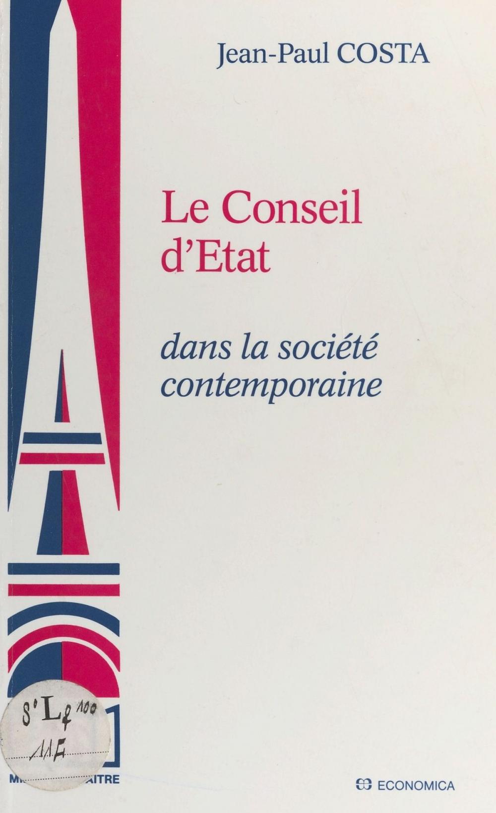 Big bigCover of Le Conseil d'État dans la société contemporaine