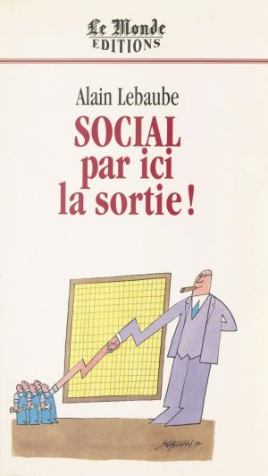 Cover of the book Social, par ici la sortie ! by Marie-Aimée Guilhot, Alain Létuvé