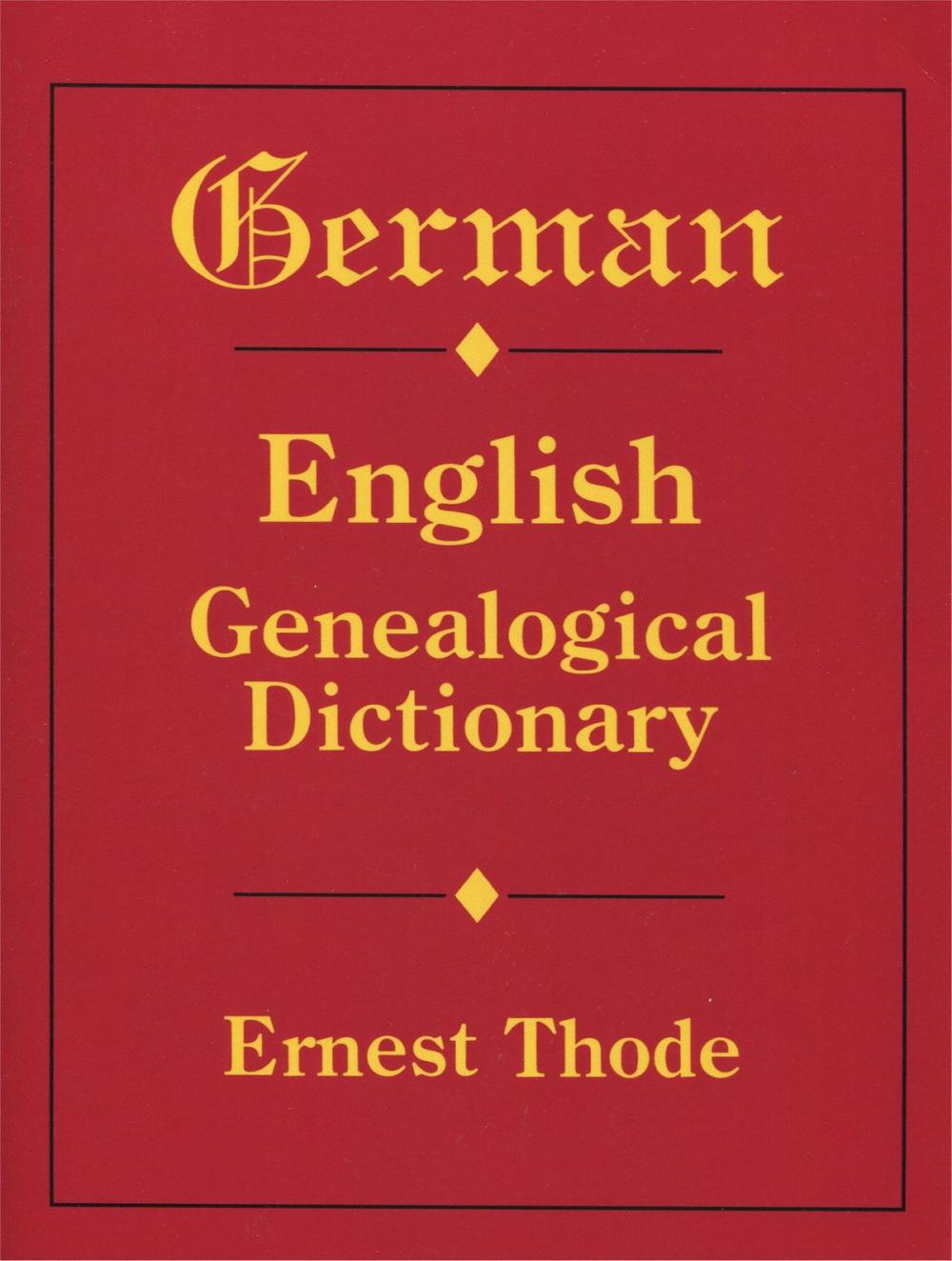 Big bigCover of German-English Genealogical Dictionary