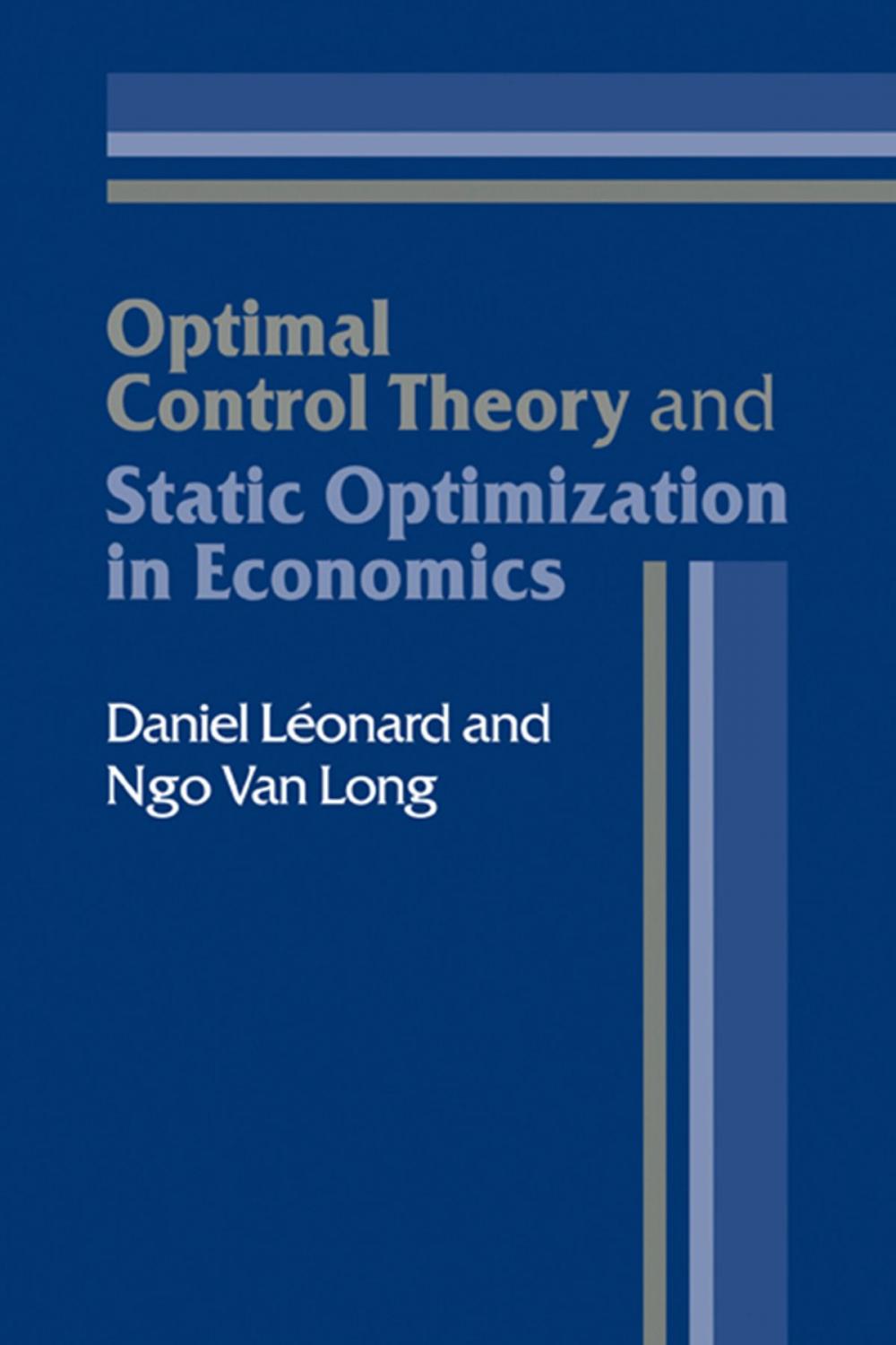 Big bigCover of Optimal Control Theory and Static Optimization in Economics