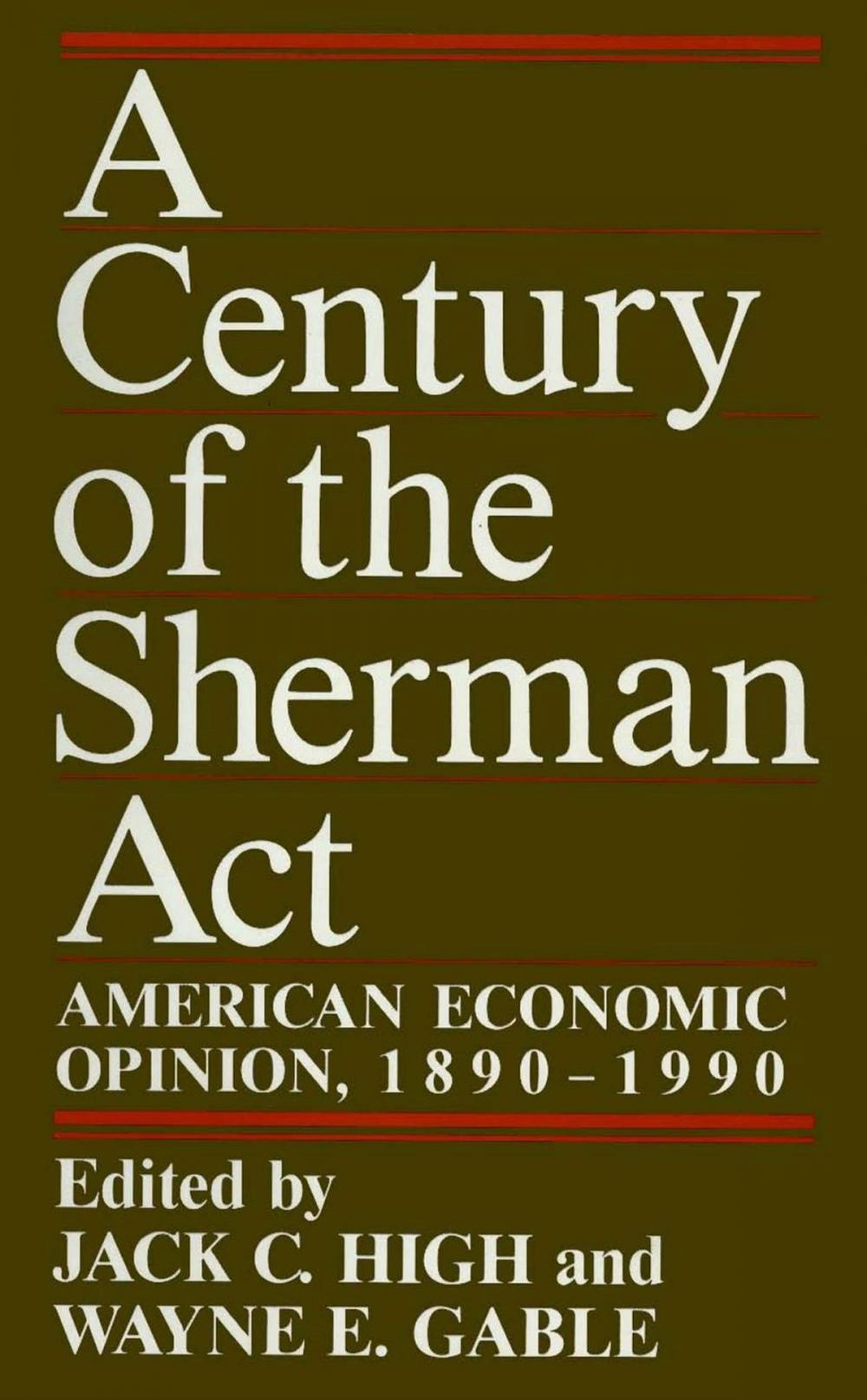 Big bigCover of A Century of the Sherman Act