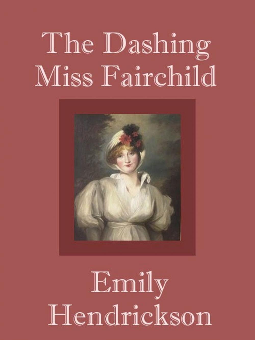 Big bigCover of The Dashing Miss Fairchild