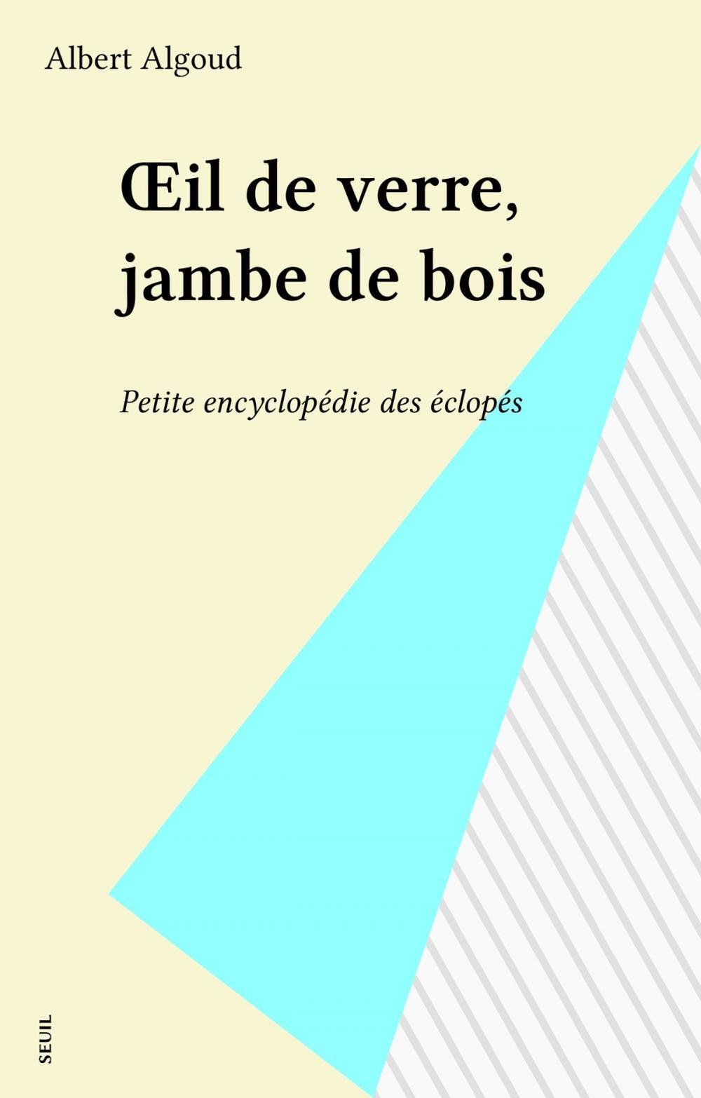 Big bigCover of Œil de verre, jambe de bois