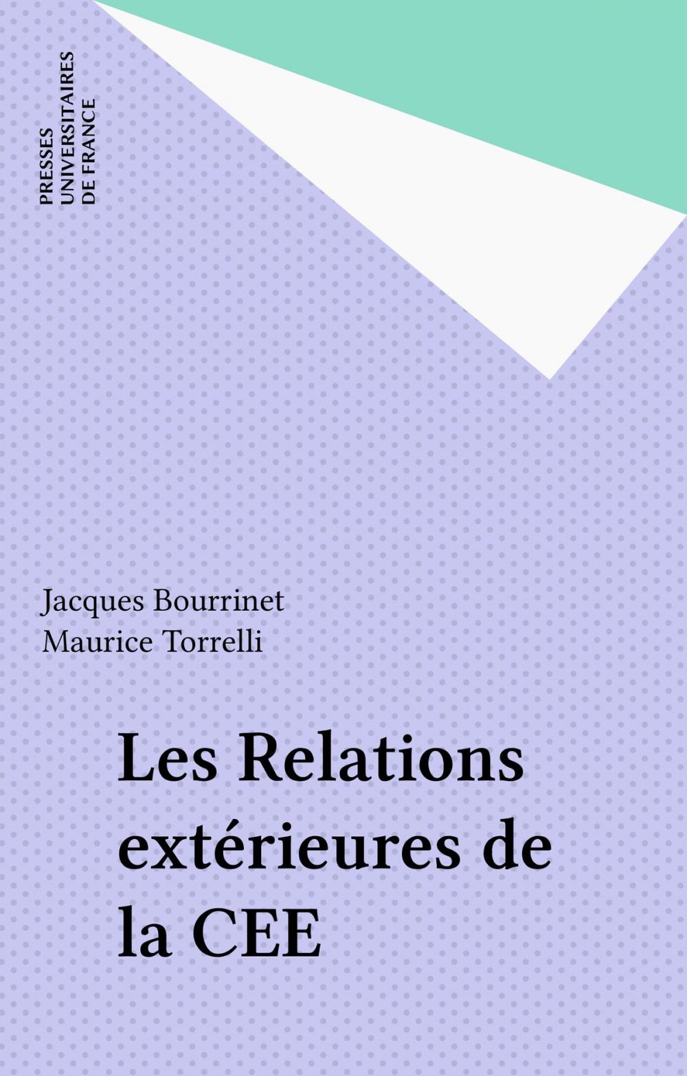 Big bigCover of Les Relations extérieures de la CEE