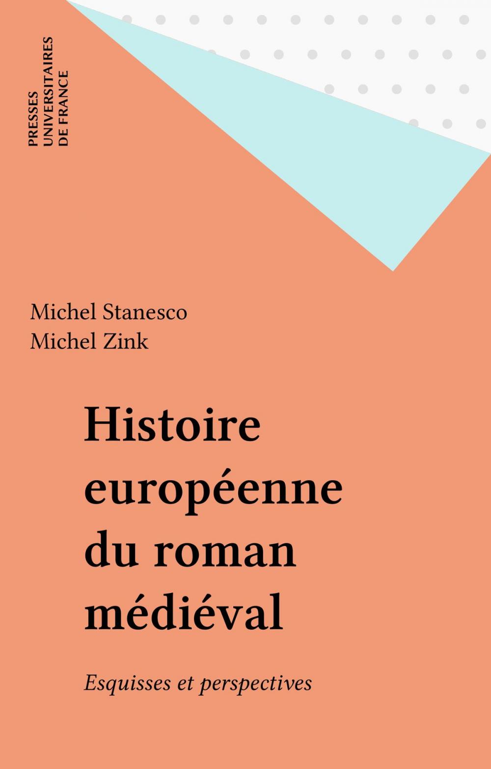 Big bigCover of Histoire européenne du roman médiéval