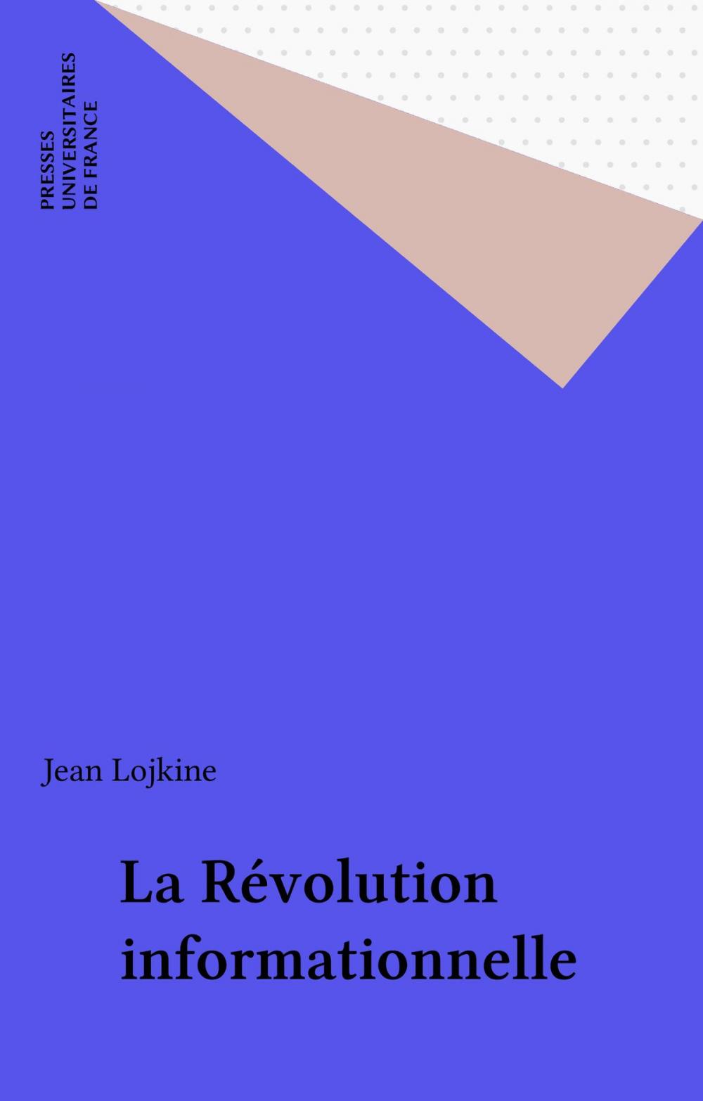 Big bigCover of La Révolution informationnelle