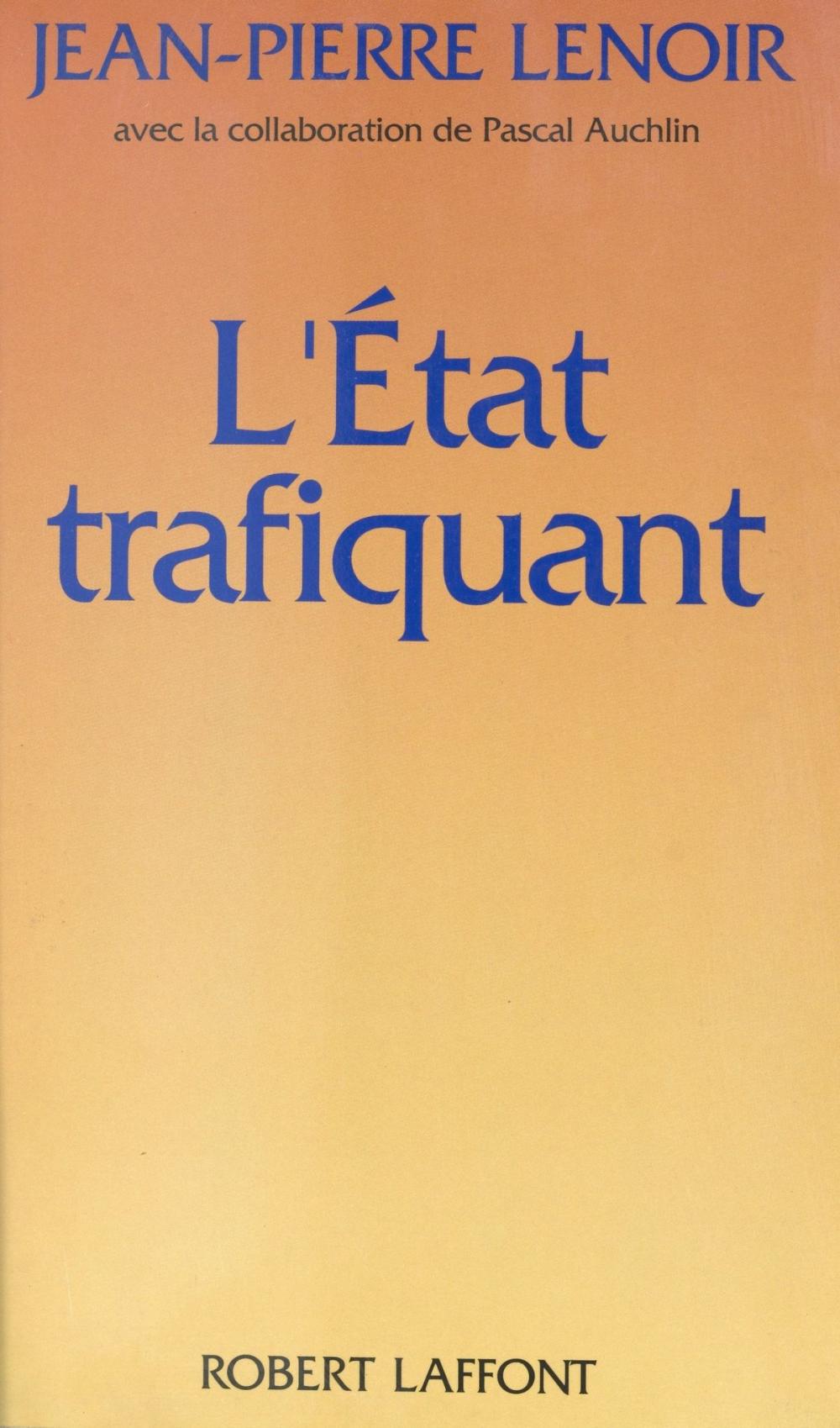 Big bigCover of L'État trafiquant