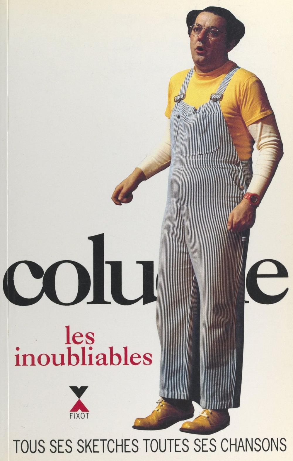 Big bigCover of Coluche, les inoubliables