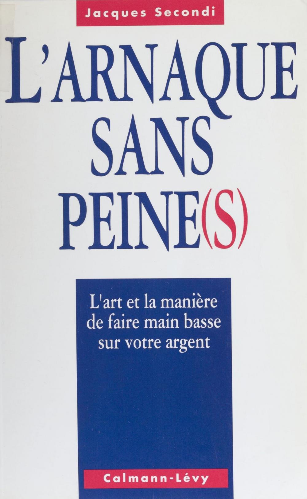 Big bigCover of L'Arnaque sans peine(s)