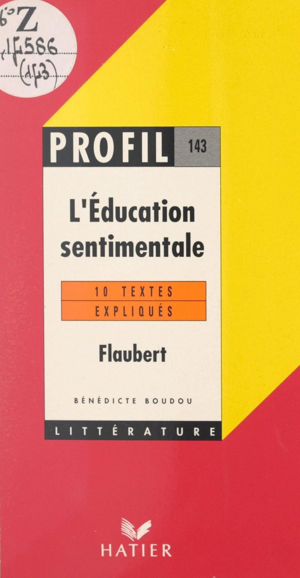 Big bigCover of L'éducation sentimentale, 1869, Flaubert