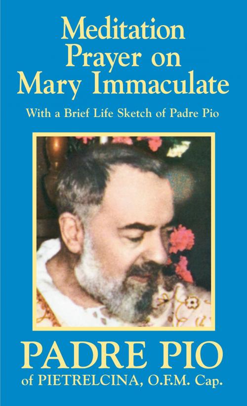 Cover of the book Meditation Prayer on Mary Immaculate by St. Padre Pio, TAN Books