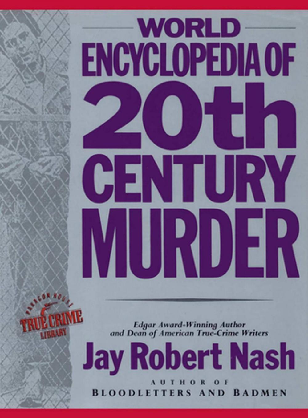 Big bigCover of World Encyclopedia of 20th Century Murder