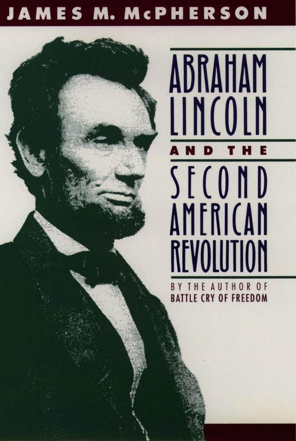 Big bigCover of Abraham Lincoln and the Second American Revolution