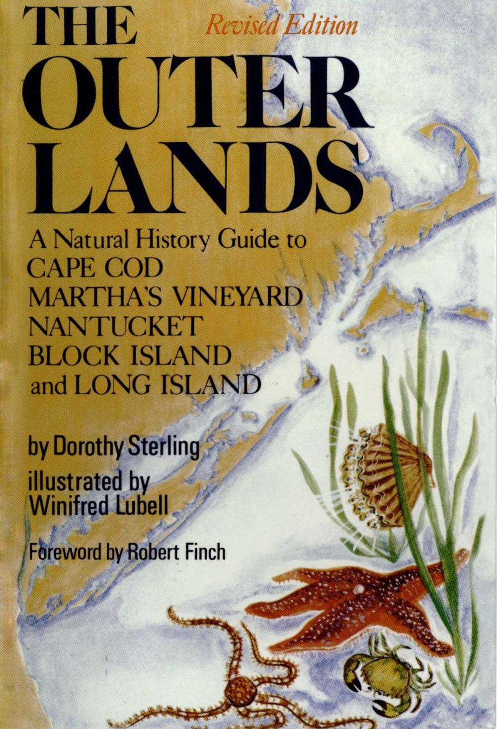 Big bigCover of The Outer Lands: A Natural History Guide to Cape Cod, Martha's Vineyard, Nantucket, Block Island, and Long Island