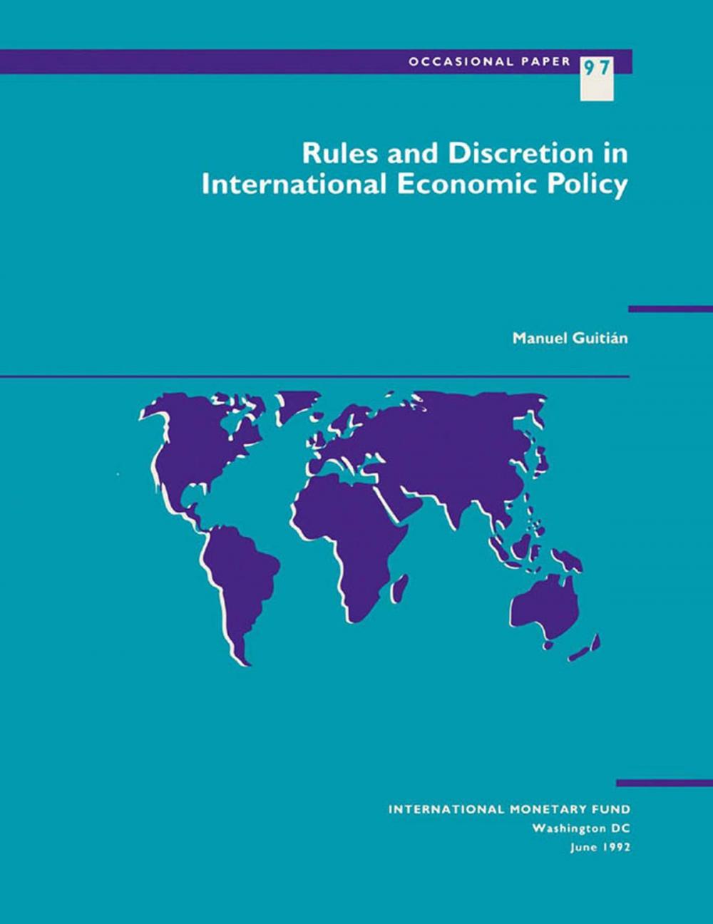 Big bigCover of Rules and Discretion in International Economic Policy