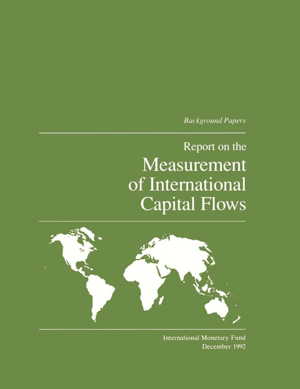 Big bigCover of Report on the Measurement of International Capital Flows: Background Papers