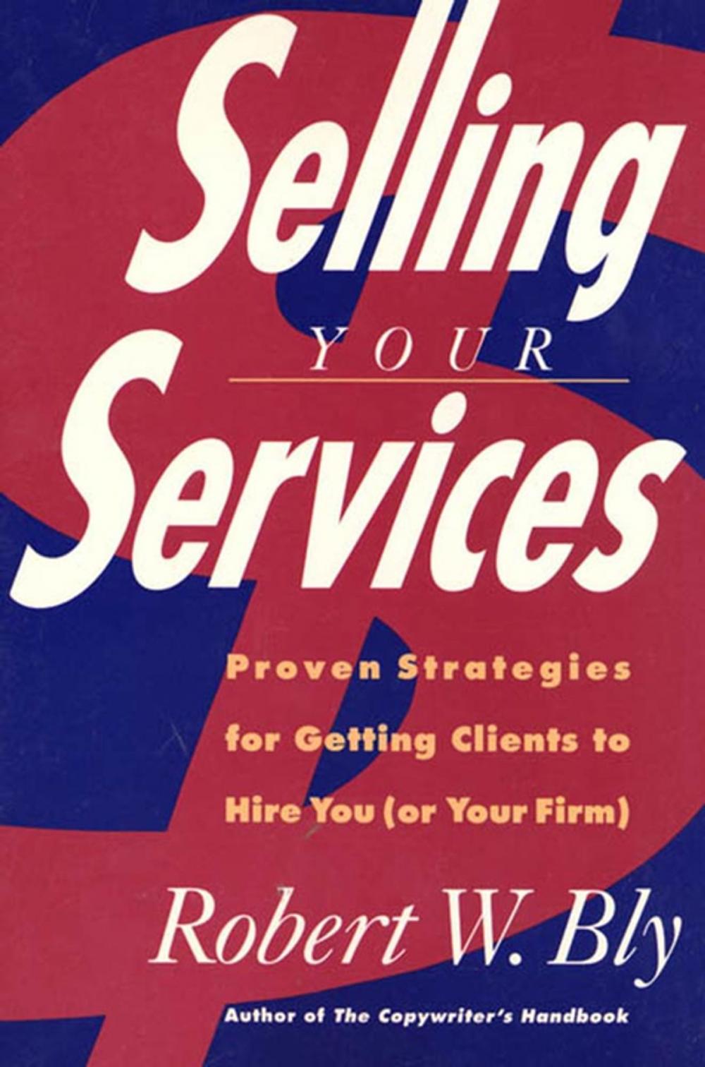 Big bigCover of Selling Your Services