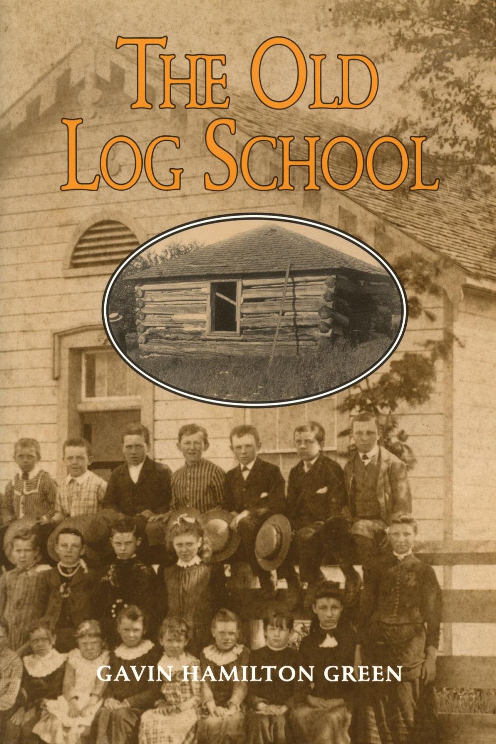 Big bigCover of The Old Log School