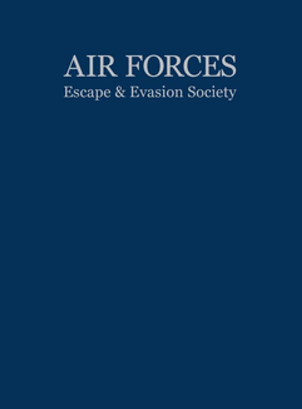 Big bigCover of Air Forces Escape and Evasion Society