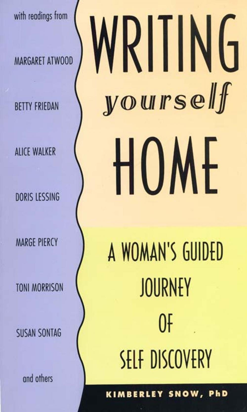 Big bigCover of Writing Yourself Home: A Woman's Guided Journey of Self Discovery