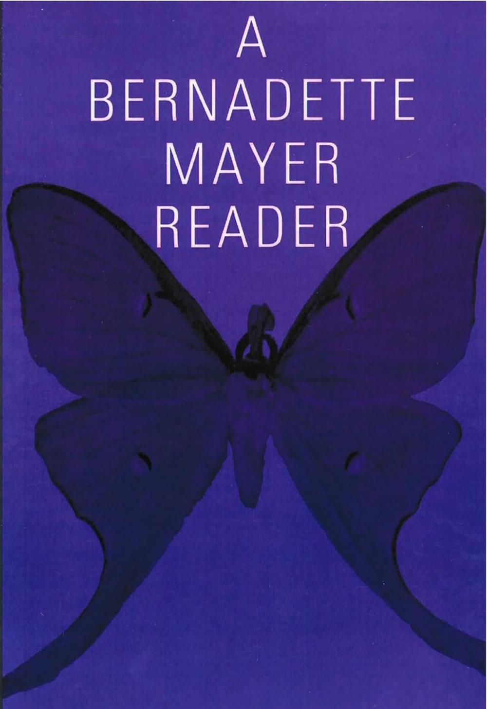 Big bigCover of A Bernadette Mayer Reader