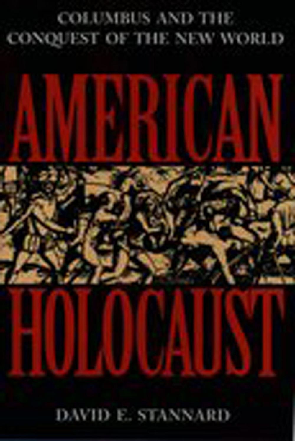 Big bigCover of American Holocaust : The Conquest of the New World