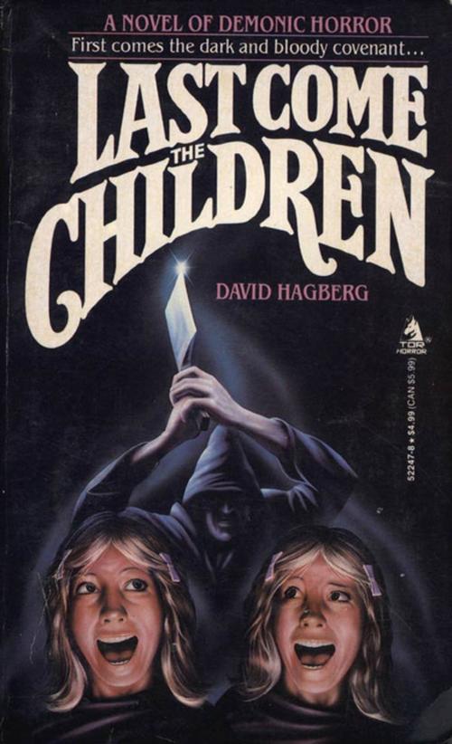 Cover of the book Last Come The Children by David Hagberg, Tom Doherty Associates