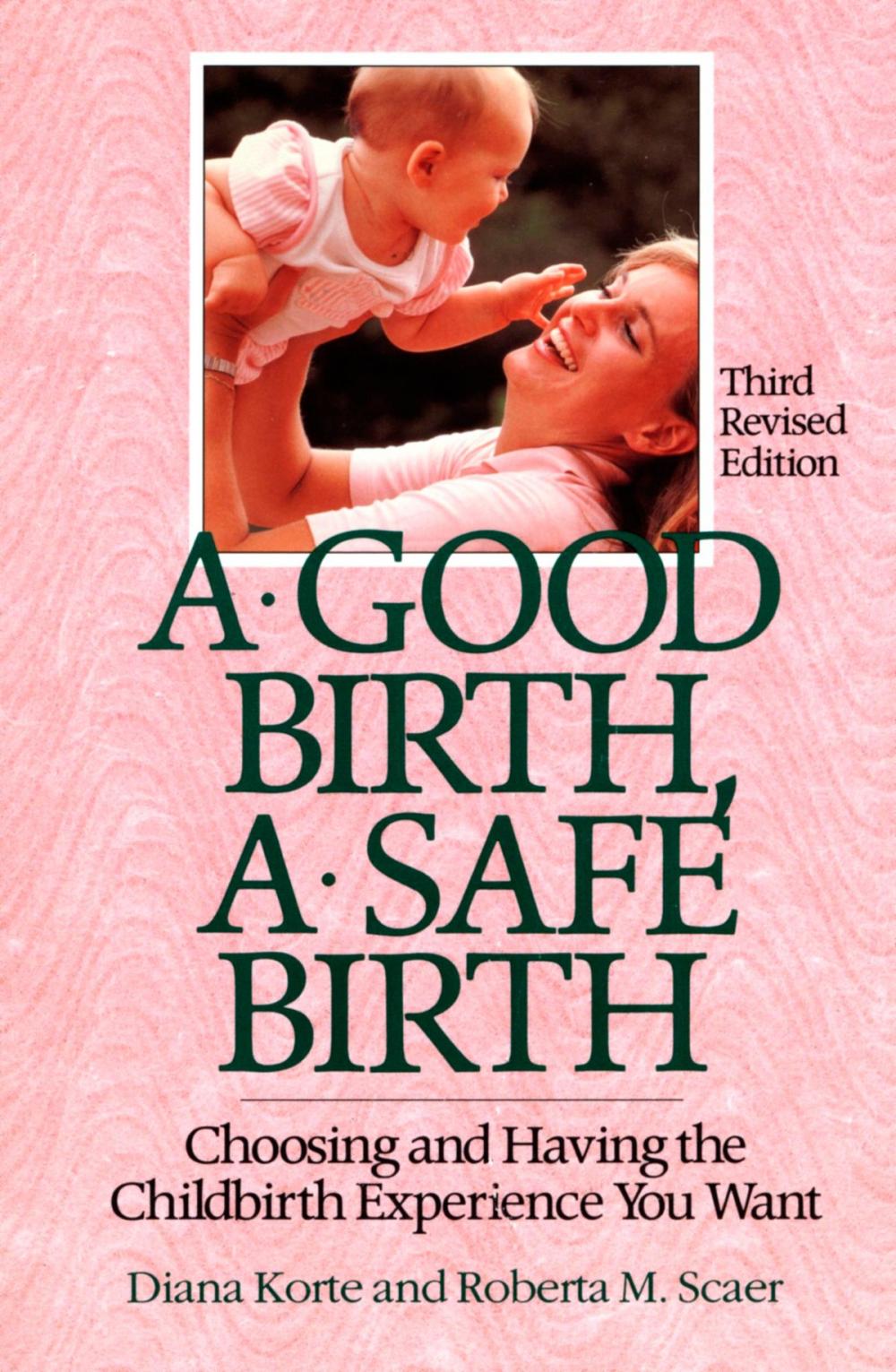 Big bigCover of Good Birth, A Safe Birth