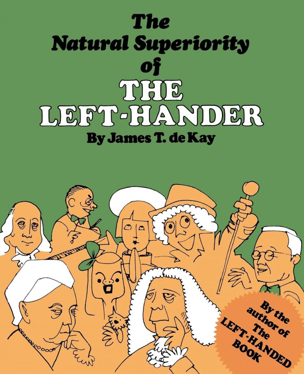 Big bigCover of The Natural Superiority of the Left-Hander