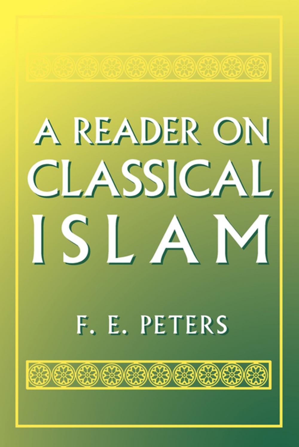 Big bigCover of A Reader on Classical Islam