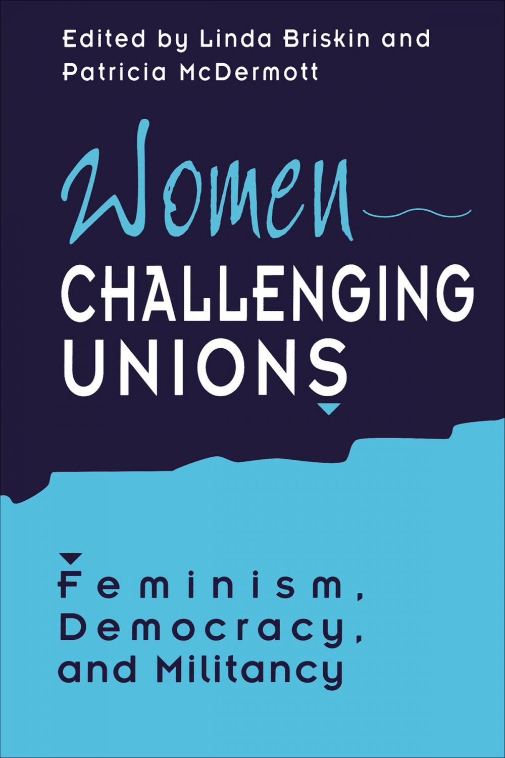 Big bigCover of Women Challenging Unions