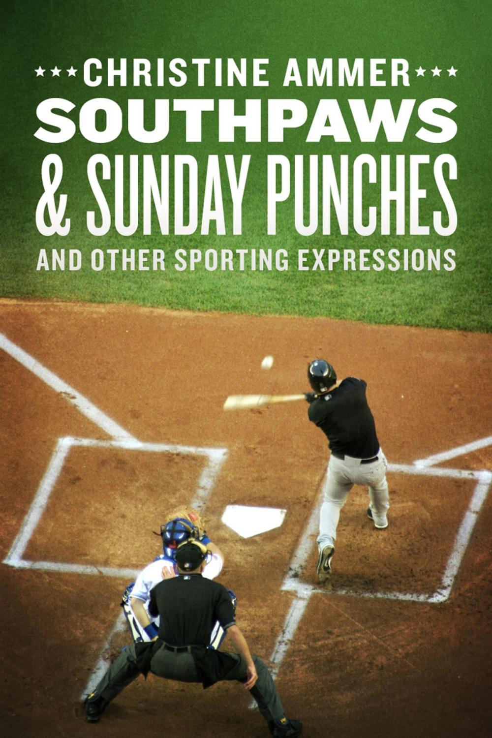 Big bigCover of Southpaws & Sunday Punches and Other Sporting Expressions