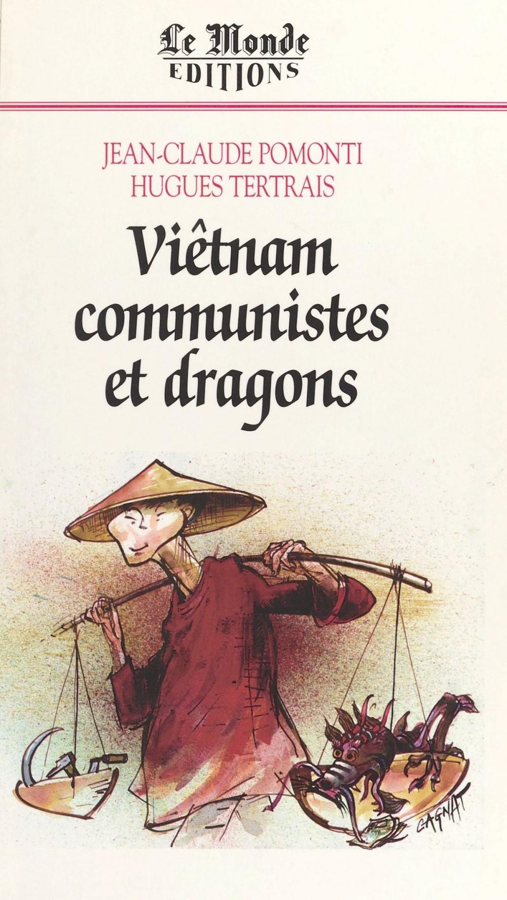 Big bigCover of Viêt-Nam, communistes et dragons