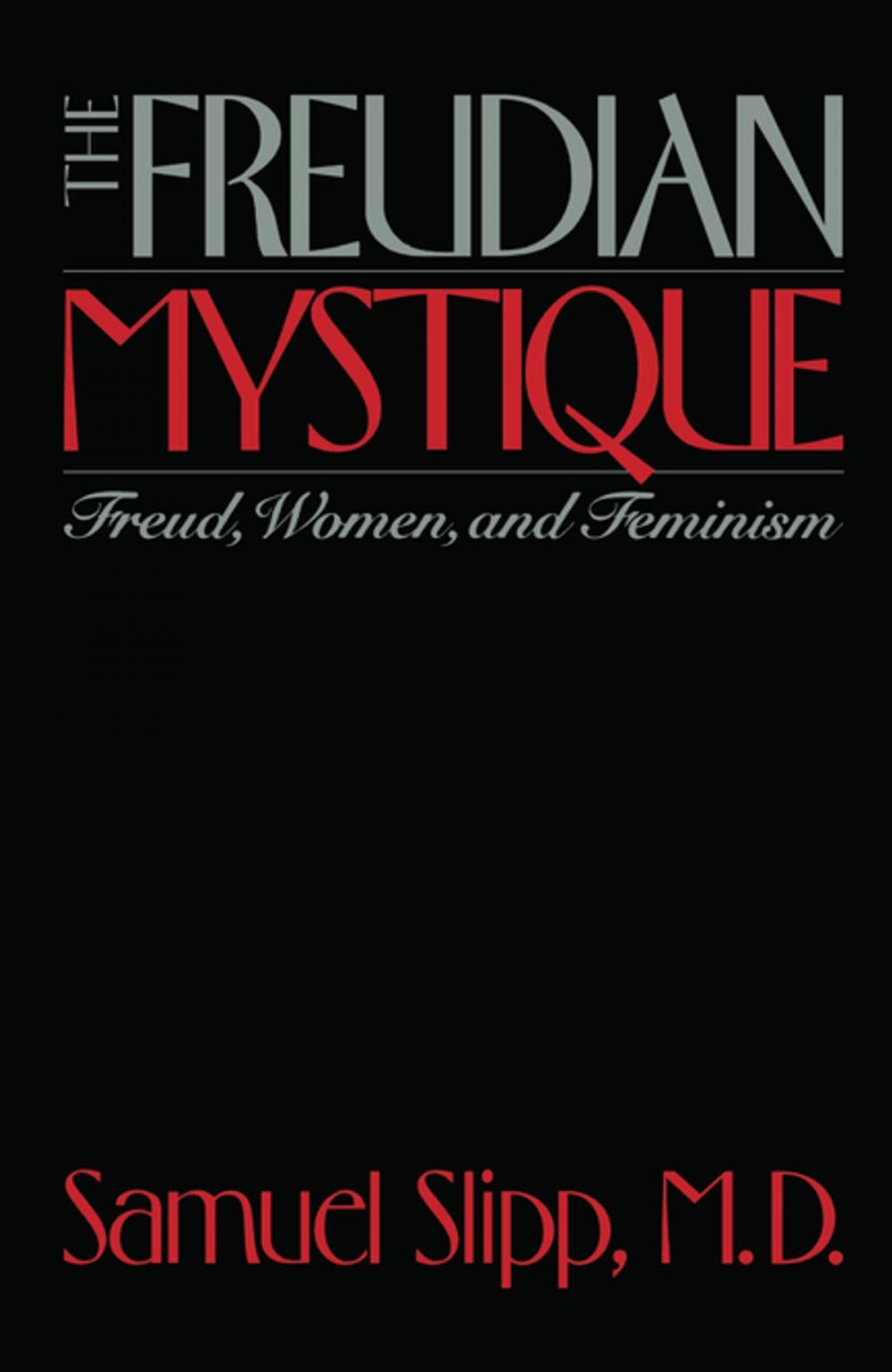 Big bigCover of The Freudian Mystique