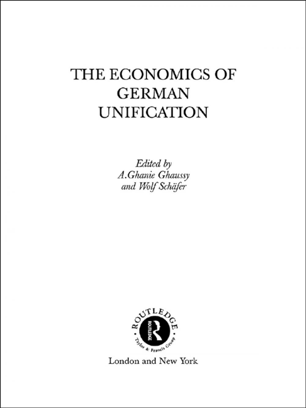 Big bigCover of The Economics of German Unification