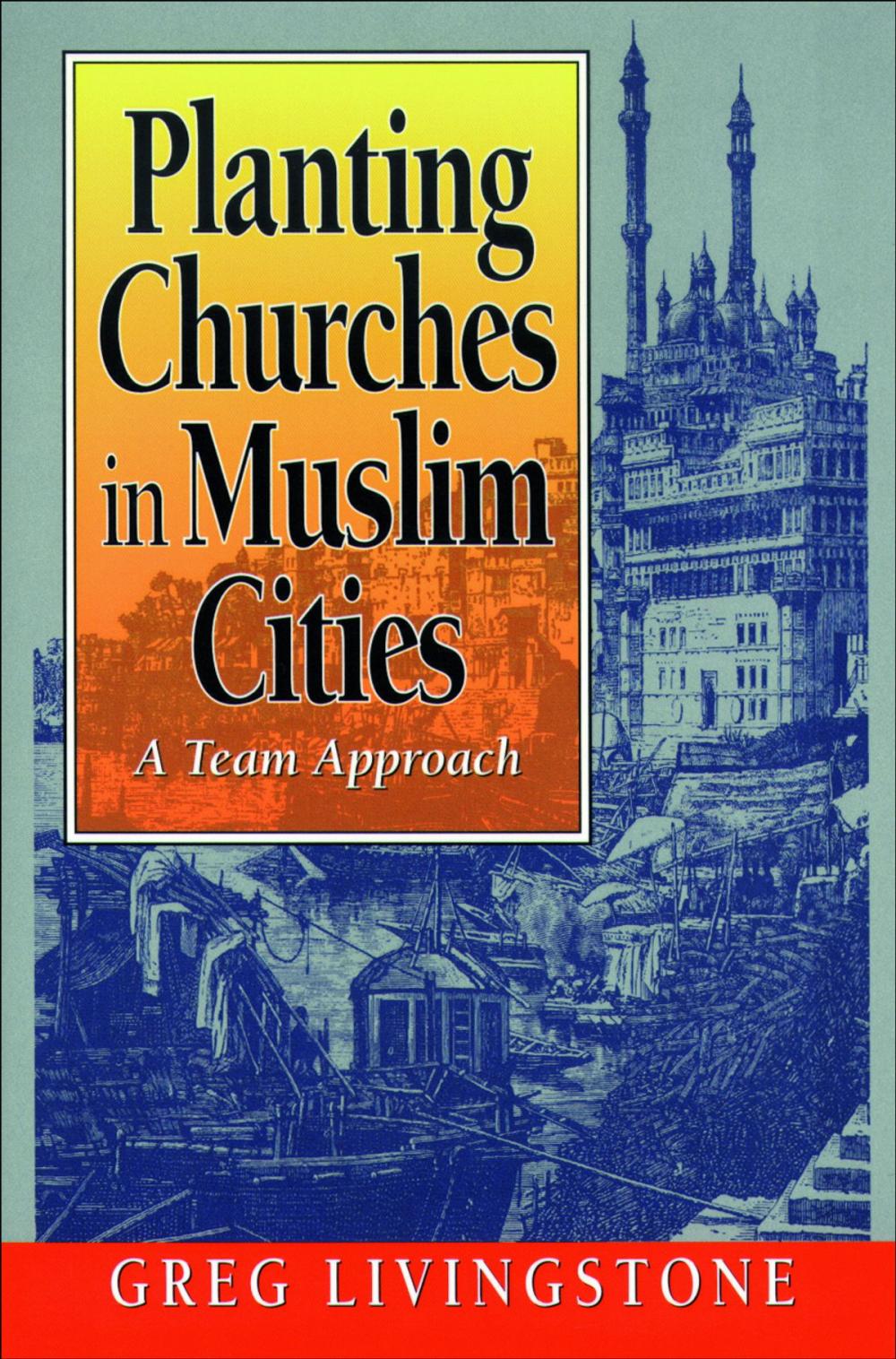 Big bigCover of Planting Churches in Muslim Cities