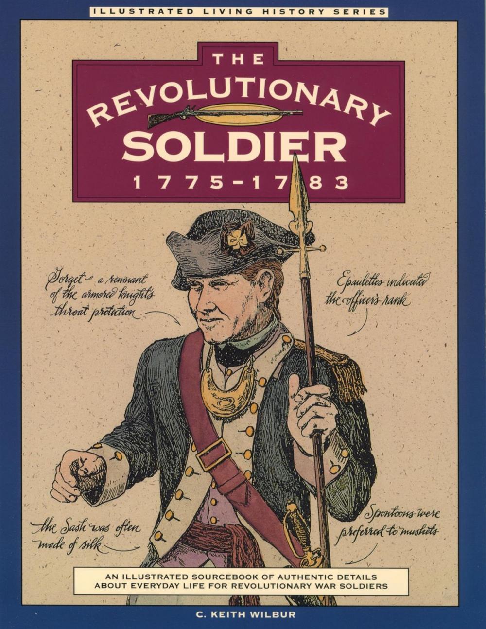 Big bigCover of Revolutionary Soldier: 1775-1783