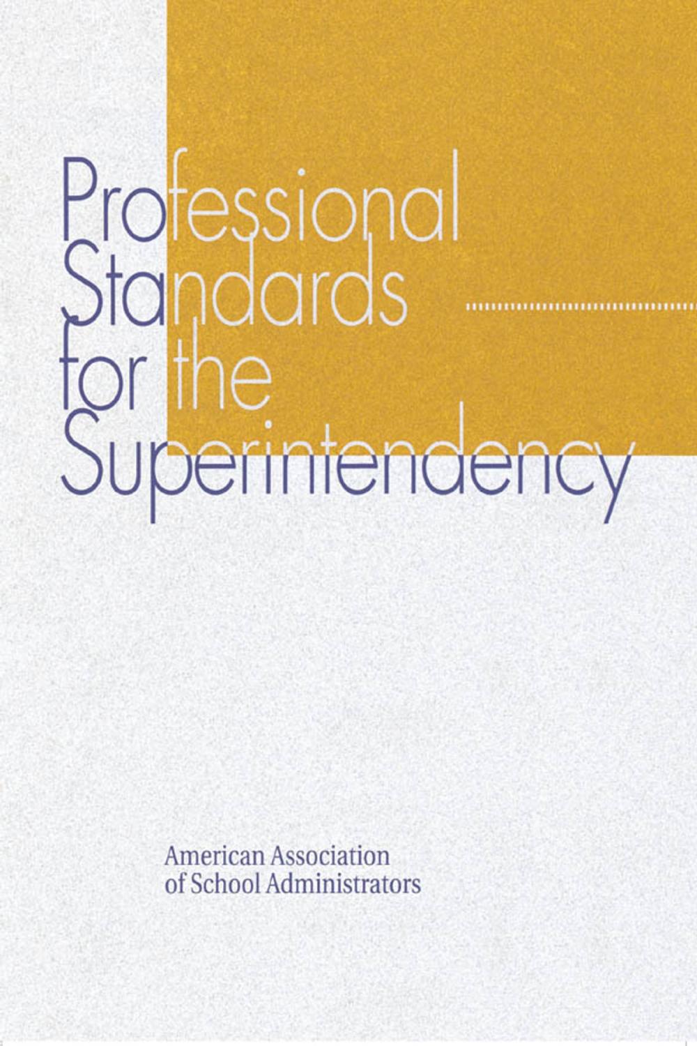 Big bigCover of Professional Standards for the Superintendency